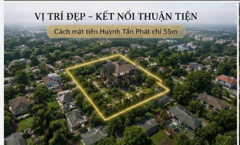 BIỆT THỰ VƯỜN 1.500m² HUỲNH TẤN PHÁT PHÚ XUÂN NHÀ BÈ  – CHỈ 51,3 TỶ